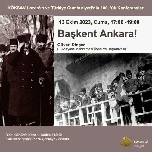 KÖKSAV 100. Yıl Konferansları - Güven DİNÇER