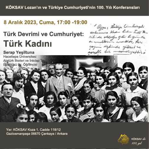 KÖKSAV 100. Yıl Konferansları - 8 Aralık 2023 - Serap YEŞİLTUNA